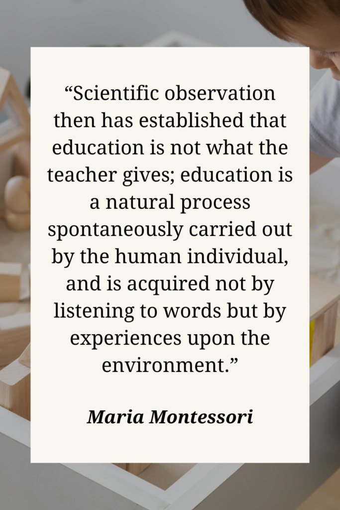 Quotes by Maria Montessori